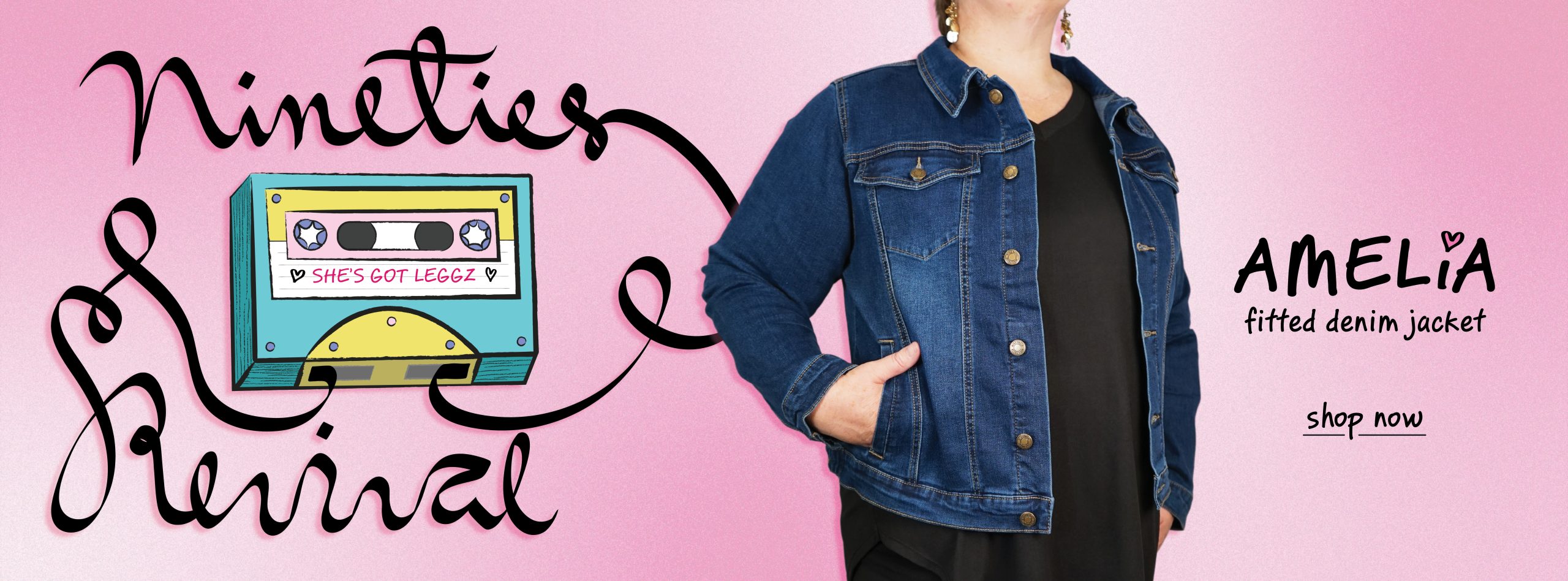 Banner that shows our new Amelia Fitted Denim Jacket. Text says "Nineties Revival" and "Shop Now"